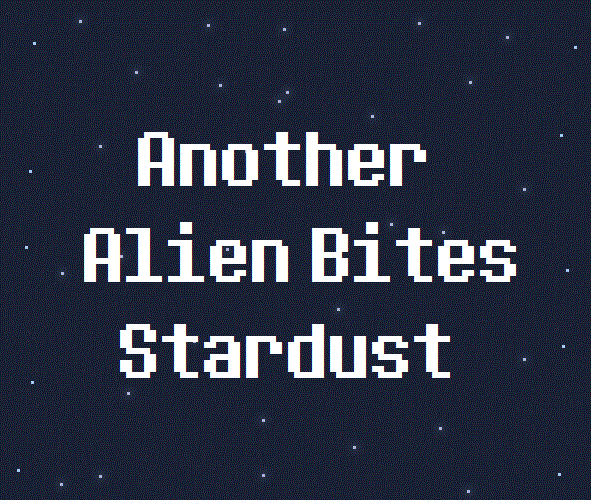 Cover image for Another Alien Bites Stardust