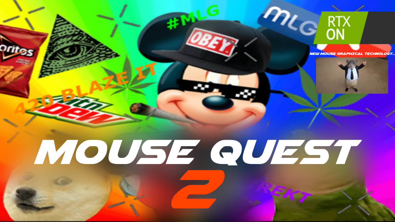 MOUSE QUEST 2 by ItsODRJR