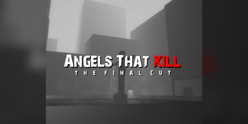Cover image for Angels That Kill - The Final Cut