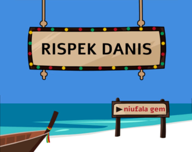 Rispek Danis (Bislama)