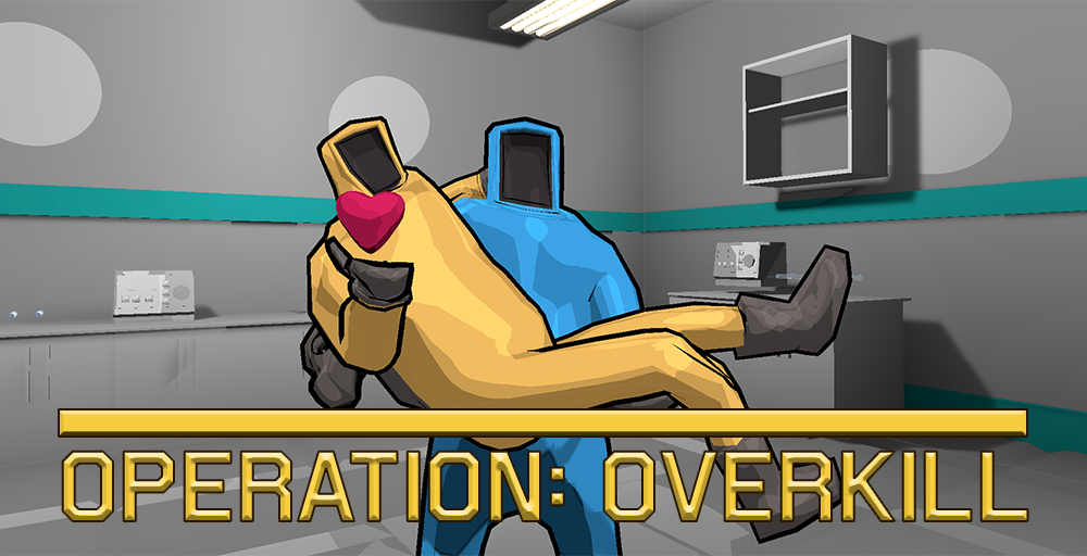 Operation: Overkill
