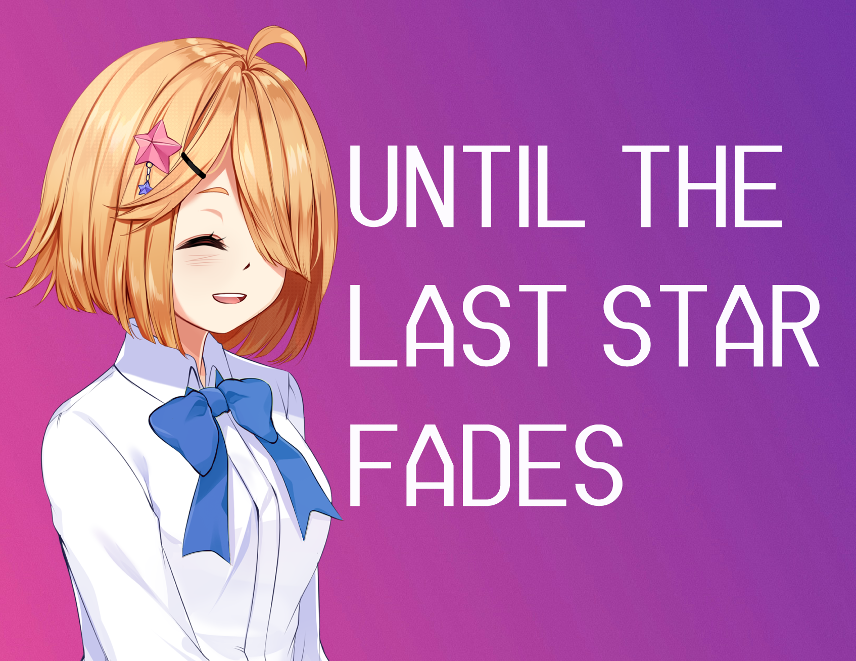 Until The Last Star Fades (Prologue)
