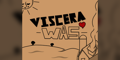 Cover image for Viscera Was