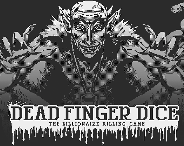 Dead Finger Dice: A Billionaire Killing Game