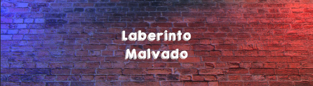 Laberinto Malvado