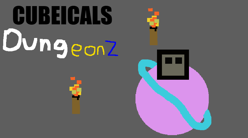 /Cubeicals/: _*DungeonZ*_