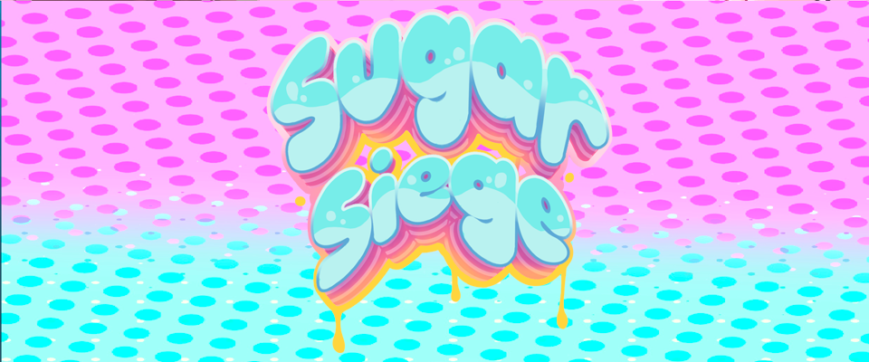 Sugar Siege