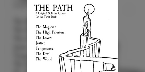 Cover image for The Path: 7 Original Solitaire Games for the Tarot Deck