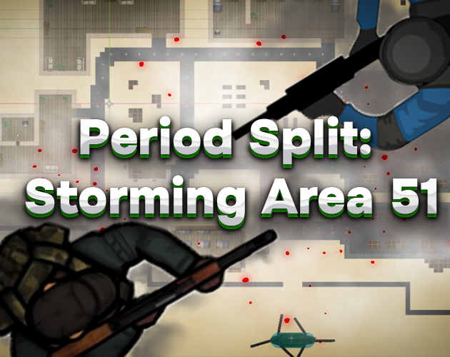 Cover image for Period Split: Storming Area 51