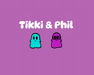 Tikki&Phil