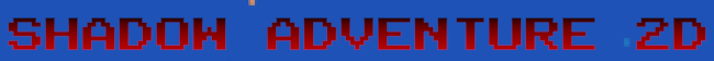 Shadow Adventure 2D