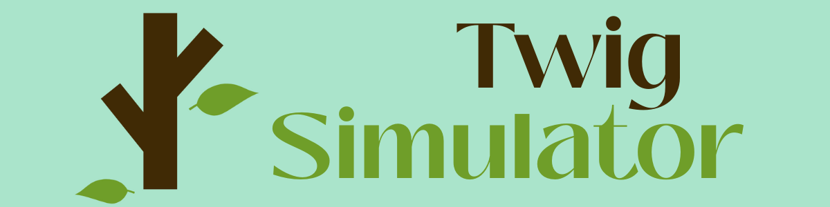 Twig Simulator