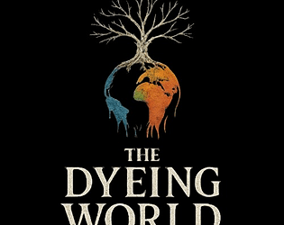 The Dyeing World