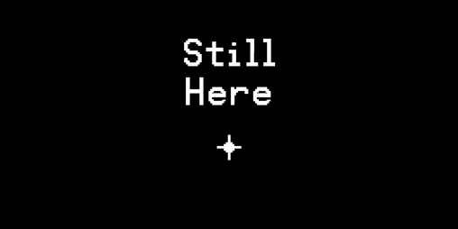 Cover image for Still Here....