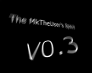 The MkTheUser's Space V0.3