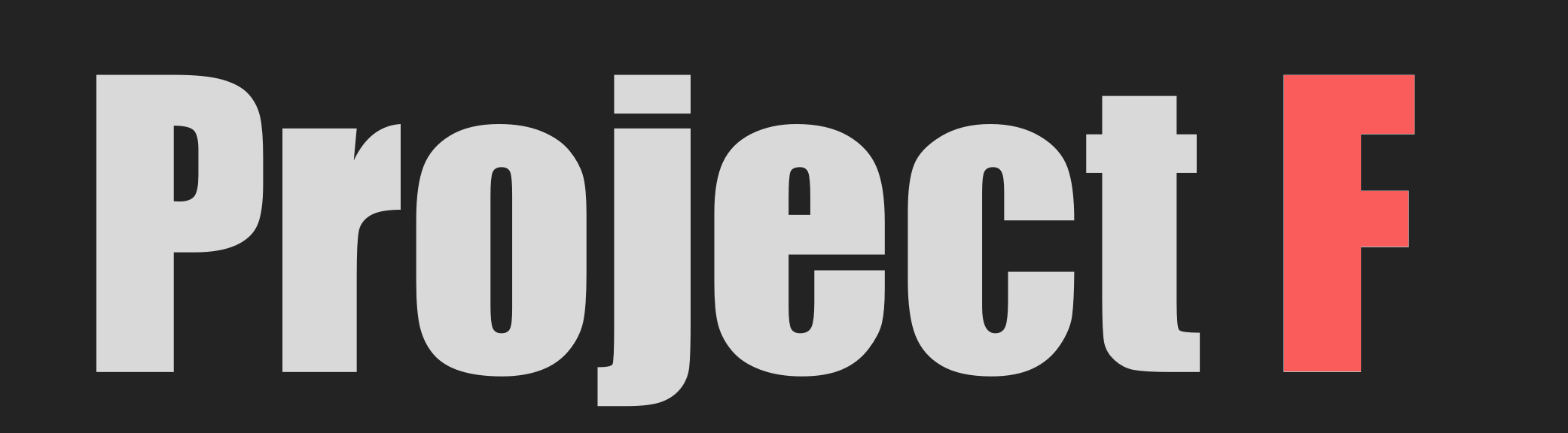 project F