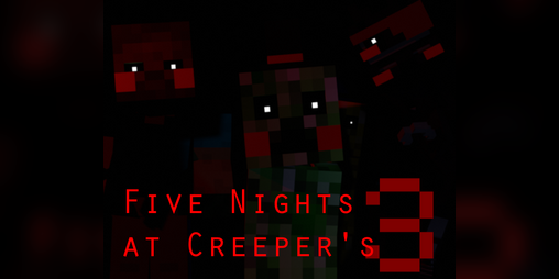 Cover image for Five Nights at Creeper's 3