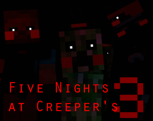 Cover image for Five Nights at Creeper's 3