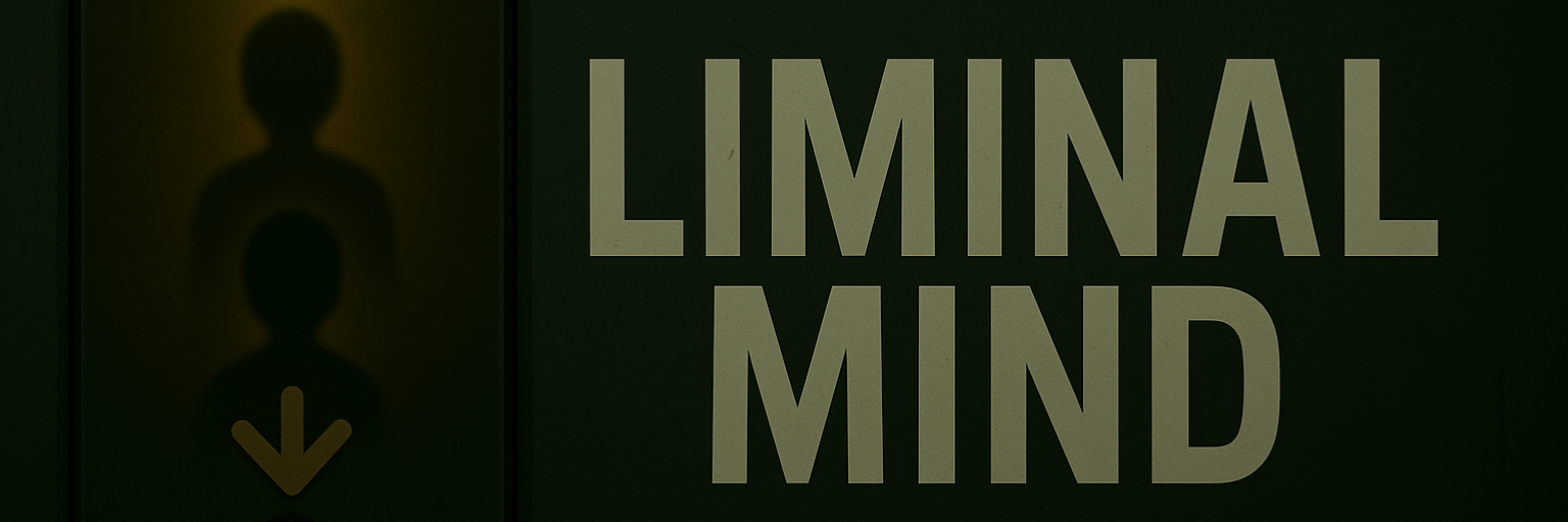 LIMINALMIND