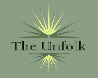 The Unfolk   - A short conversational game for two players about telling your kids it's time to flee. 