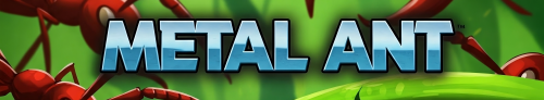 Metal Ant