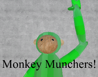 Monkey Munchers!
