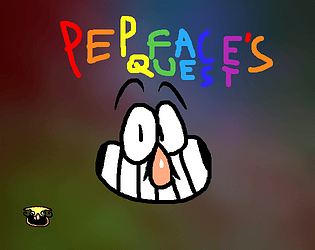 Pep Face's Quest