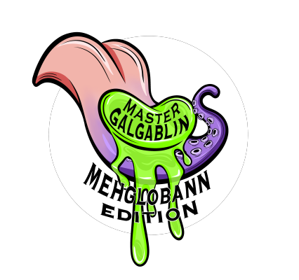 Master Galgablin: Mehglobann Edition