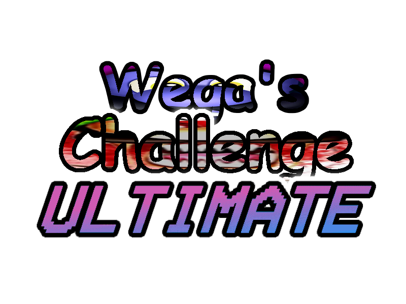 Wega's Challenge: ULTIMATE