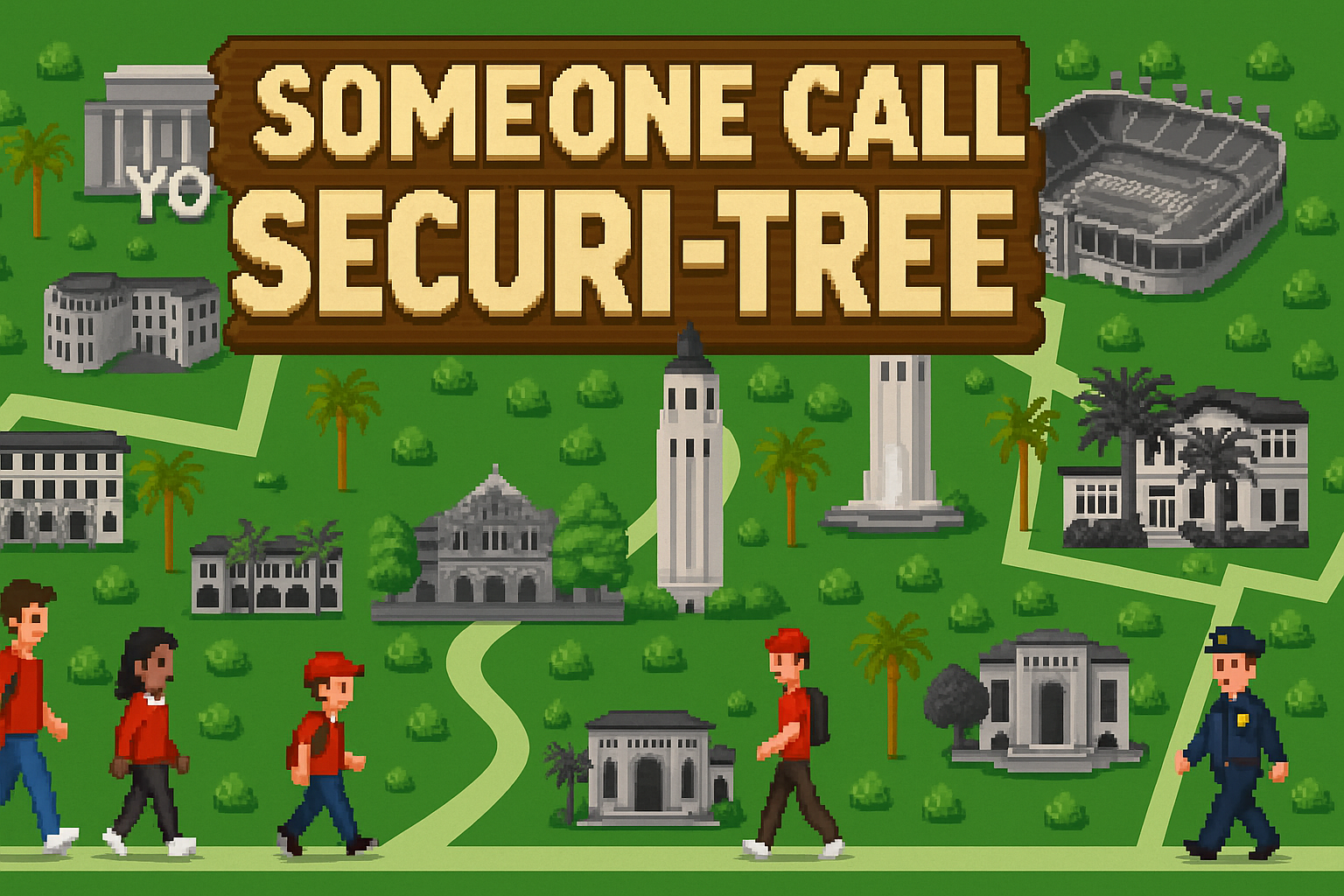Someone Call Securi-tree