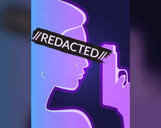 // REDACTED //   - A solo game about an AGENT's fateful MISSION 
