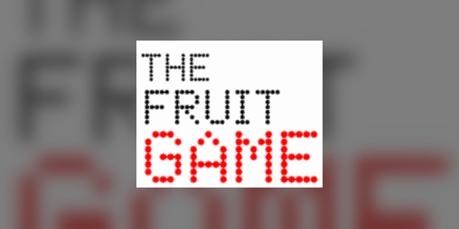 Cover image for THE FRUIT GAME