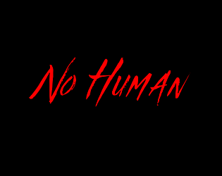 No Human