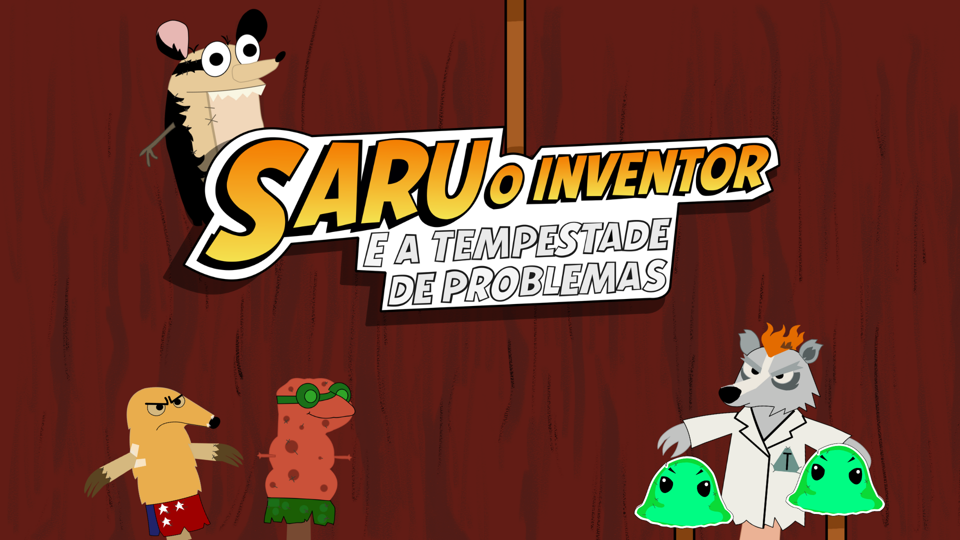 Saru o Inventor e a tempestade de problemas