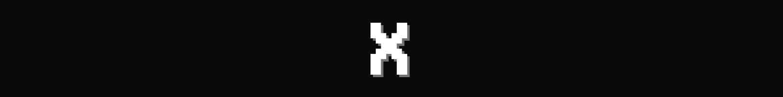 X X