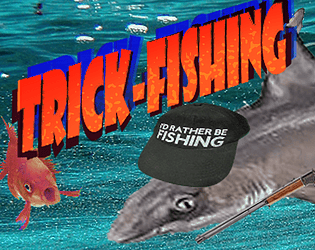 Trick-Fishing