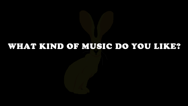What Kind Of Music Do You Like?
