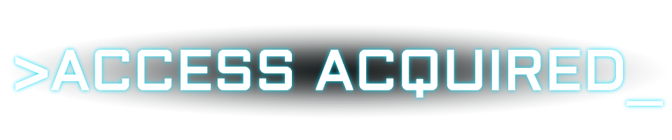 Access Acquired