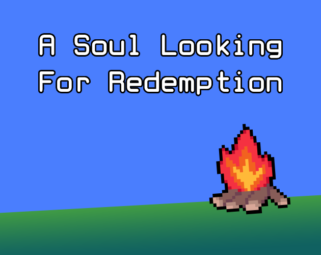 A Soul Looking for Redemption (Prototype)