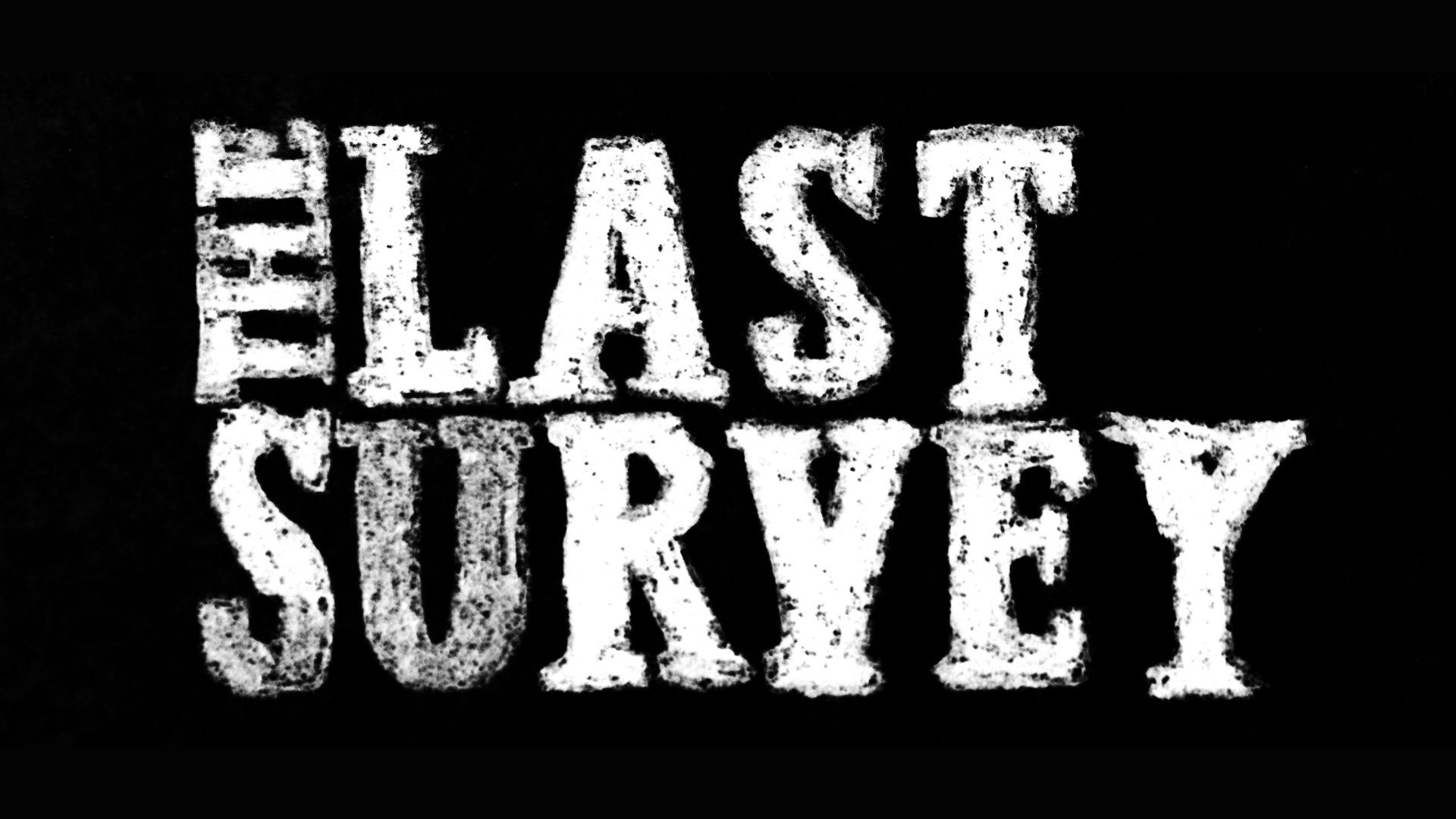 The Last Survey