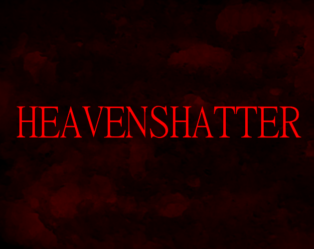 HEAVENSHATTER DEMO