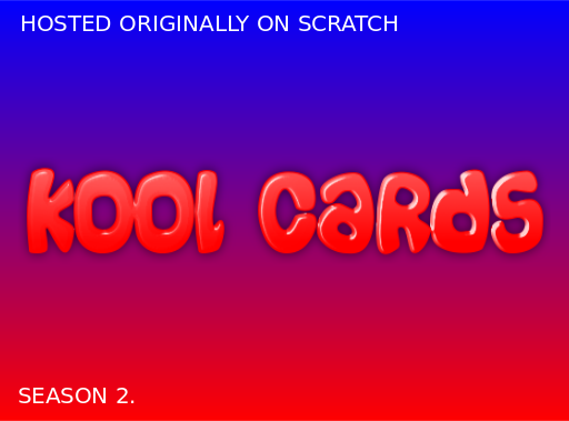 Kool Cards Season 2