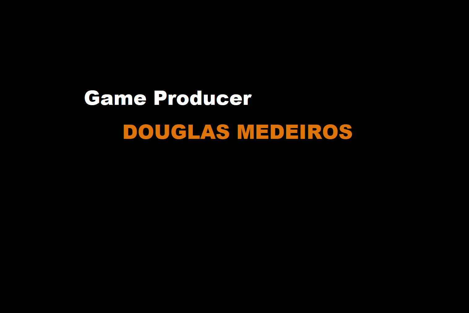 Douglas Medeiros - Game Producer © 2025
