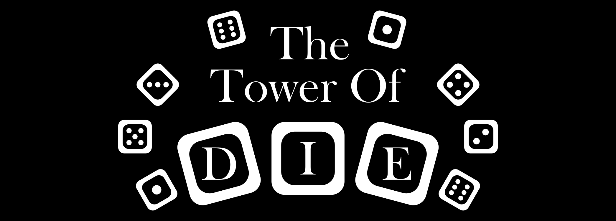 The Tower Of Die