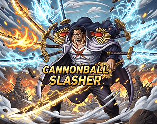 Cannonball Slasher