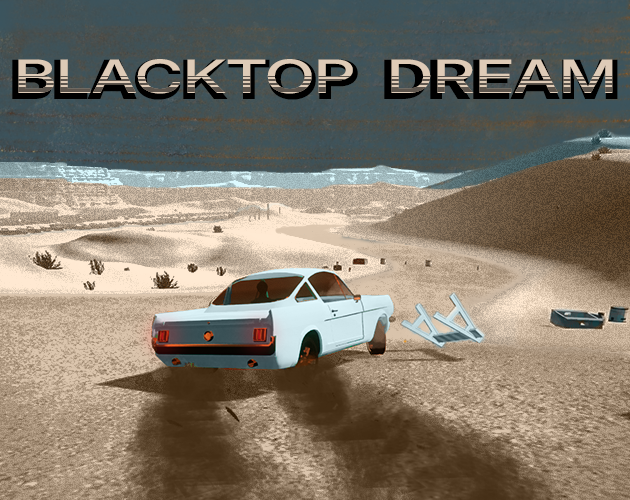 BLACKTOP DREAM