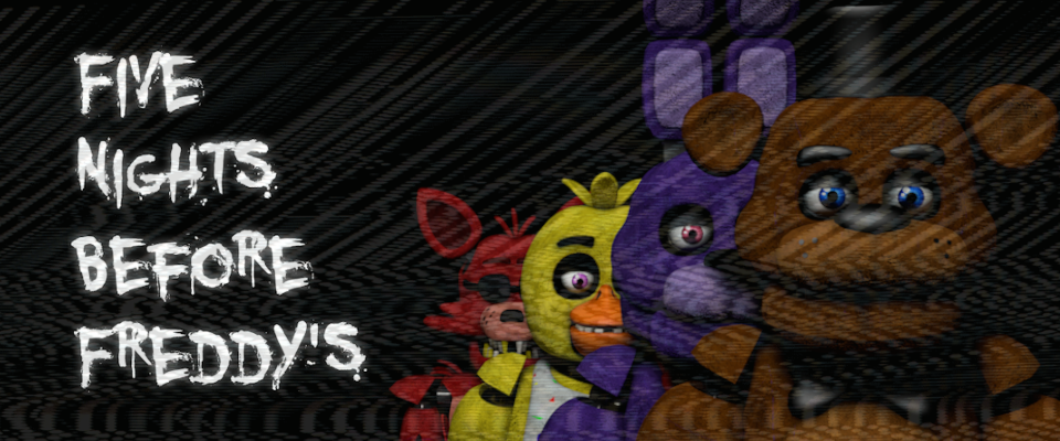 Five Nights Before Freddy's