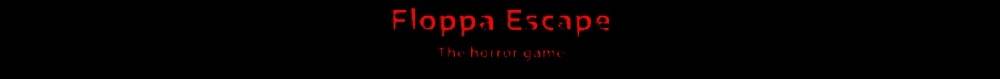 Floppa Escape: The Horror Game