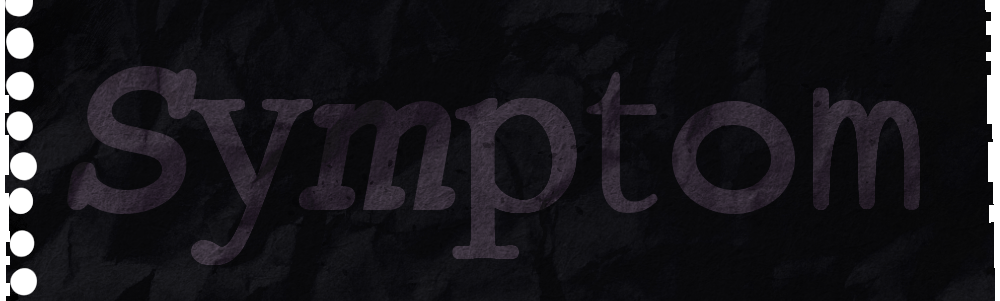 Symptom
