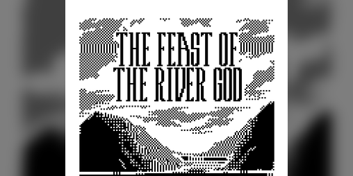 Cover image for The FEAST of the RIVER GOD.